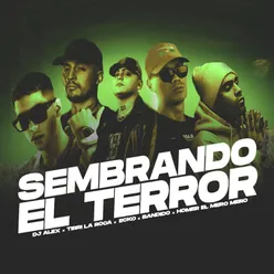 Sembrando el Terror Remix