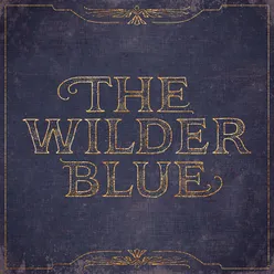 The Wilder Blue