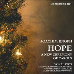 HOPE - A new Ceremony of Carols Live