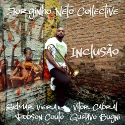 Jorginho Neto Collective - Inclusão
