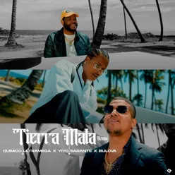 Tierra Mala Remix