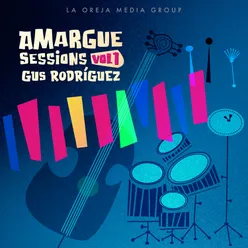 Amargue Sessions, Vol. 1