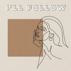 I'll Follow (feat. Courtney Dummey)