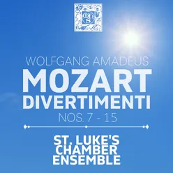 Divertimento No. 8 In F, K. 213: IV. Contredanse en Rondeau - Molto allegro