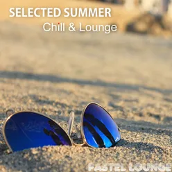 Selected Summer Chill & Lounge