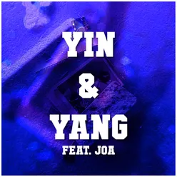 YIN & YANG (feat. Joa)