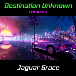Destination Unknown Remixes
