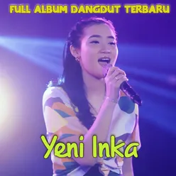 ALBUM DANGDUT YENI INKA 2022