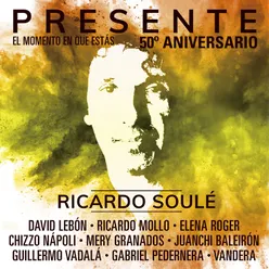 Presente (El Momento en Que Estás) 50º Aniversario