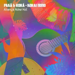 Paká & Rorá - Korai Nono
