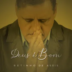 Deus É Bom