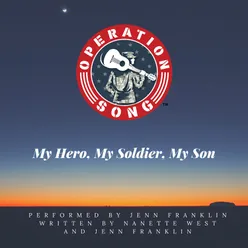 My Hero, My Soldier, My Son