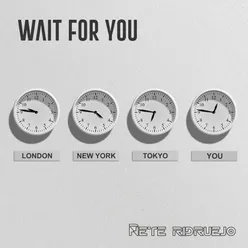 Wait for You Extended Mix