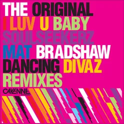 I Luv U Baby-Soulseekerz 'The Drayman' Edit