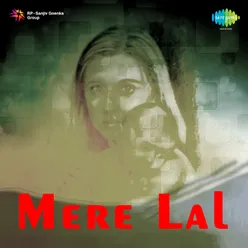 Mere Lal