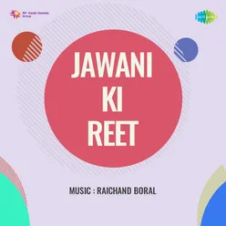 Jawani Ki Reet