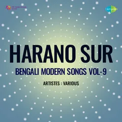 Harano Sur - Bengali Modern Songs Vol.9