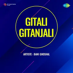 Gitali Gitanjali - Bani Ghoshal