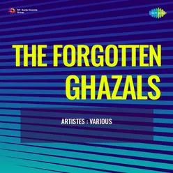 The Forgotten Ghazals