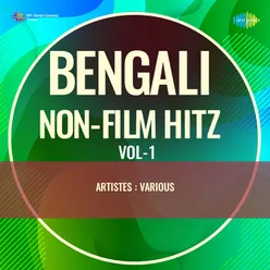 Bengali Non - Film Hitz Vol - 1