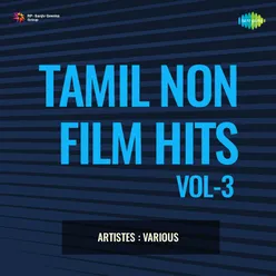 Tamil Non - Film Hits Vol - 3