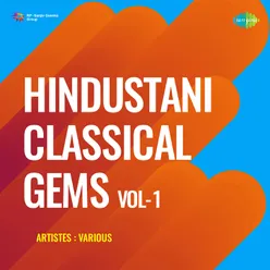 Hindustani Classical Gems Vol - 1