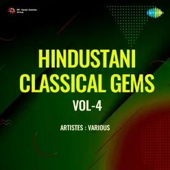 Hindustani Classical Gems Vol - 4