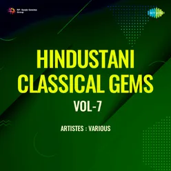 Hindustani Classical Gems Vol - 7