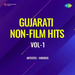 Gujarati Non - Film Hits Vol - 1