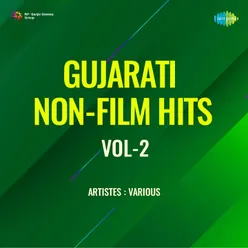 Gujarati Non - Film Hits Vol - 2