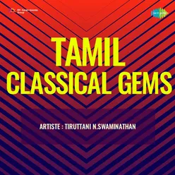 Tamil Classical Gems - Tiruttani N.Swaminathan