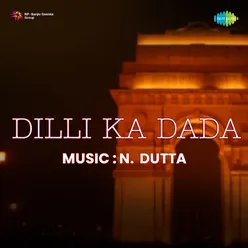 DILLI KA DADA