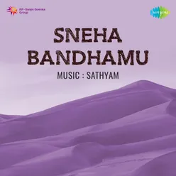 Sneha Bandhamu