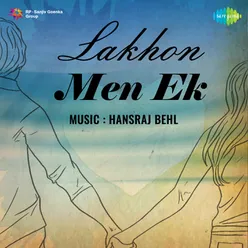 Lakhon Men Ek