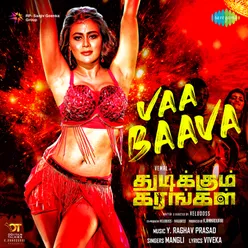 Vaa Baava (From "Thudikkum Karangal")