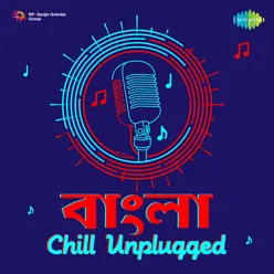 Bangla Chill Unplugged