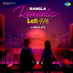 Bangla Romantic Lofi Hits