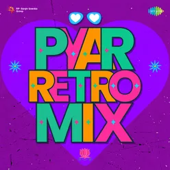Leke Pahla Pahla Pyar - Retro Mix