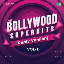 Bollywood Superhits (Reply Version) Vol.1