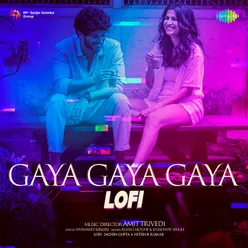 Gaya Gaya Gaya - Lofi