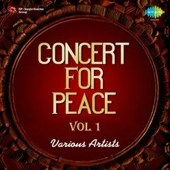 CONCERT FOR PEACE VOLUME 1