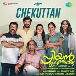 Chekuttan - Priyan Ottathilaanu