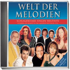 Welt der Melodien - Schlagerstars singen Welthits