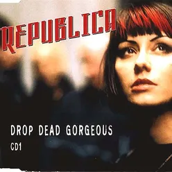 Drop Dead Gorgeous Radio Edit