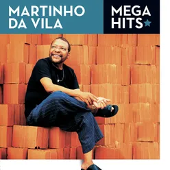 Mega Hits - Martinho da Vila