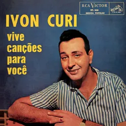 Ivon Curi Vive Canções para Você