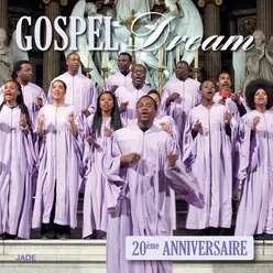 Gospel Dream 20ème anniversaire