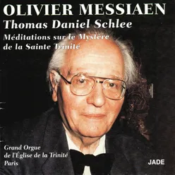 Olivier Messiaen : Méditations sur le mystère de la Sainte Trinité