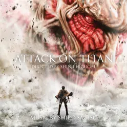 Attack on Titan (Original Motion Picture Soundtrack)