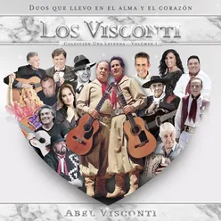 Abel Visconti: Dúos Que Llevo en el Alma Y el Corazón Volumen I